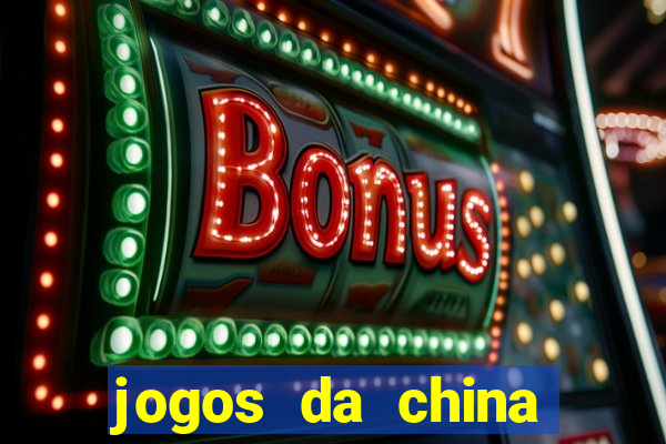 jogos da china para ganhar dinheiro